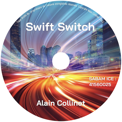 Swift Switch @ Alain Collinet . Composition évocatrice